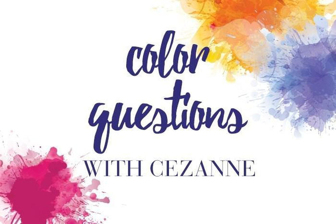 COLOR QUESTIONS WITH CEZANNE